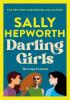Detail titulu Darling Girls: A heart-pounding suspense novel about sisters, secrets, love and murder that will keep you turning the pages