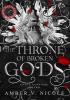 Detail titulu The Throne of Broken Gods: The MUST-READ second book in Amber Nicole´s dark romantasy series!