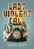 Detail titulu Last Violent Call: Two captivating novellas from a #1 New York Times bestselling author