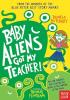 Detail titulu Baby Aliens Got My Teacher