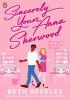 Detail titulu Sincerely Yours, Anna Sherwood: Discover the swoony new rom-com from the bestselling author of The Kissing Booth