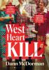 Detail titulu West Heart Kill: An outrageously original work of meta fiction