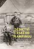 Detail titulu Dědictví českého trampingu - Vybrané kapitoly z historie a každodennosti svérázného fenoménu