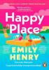 Detail titulu Happy Place: A shimmering new novel from #1 Sunday Times bestselling author Emily Henry