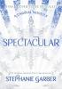 Detail titulu Spectacular: A Caraval Novella from the #1 Sunday Times bestseller Stephanie Garber