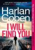 Detail titulu I Will Find You: From the #1 bestselling creator of the hit Netflix series Fool Me Once
