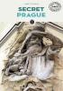 Detail titulu Secret Prague: A guide to the unusual and unfamiliar