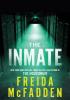 Detail titulu The Inmate: From the Sunday Times Bestselling Author of The Housemaid