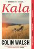 Detail titulu Kala: ´A spectacular read for Donna Tartt and Tana French fans´