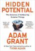 Detail titulu Hidden Potential: The Science of Achieving Greater Things