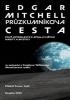 Detail titulu Průzkumníkova cesta - Pouť astronauta z Apolla světem hmoty a mystiky