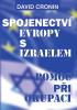 Detail titulu Spojenectví Evropy s Izraelem - Podpora okupace