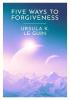 Detail titulu Five Ways to Forgiveness