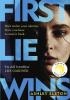 Detail titulu First Lie Wins: THE MUST-READ SUNDAY TIMES THRILLER OF THE MONTH, NEW YORK TIMES BESTSELLER AND REESE´S BOOK CLUB PICK 2024
