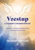 Detail titulu Vzestup a tajemství nesmrtelnosti - Osvícení s pomocí bytostí světla a duchovních mistrů