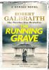 Detail titulu The Running Grave: Cormoran Strike Book 7