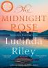 Detail titulu The Midnight Rose: A spellbinding tale of everlasting love from the bestselling author of The Seven Sisters series