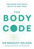 Detail titulu The Body Code: Unlocking your body´s ability to heal itself