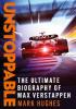 Detail titulu Unstoppable: The Ultimate Biography of Three-Time F1 World Champion Max Verstappen