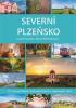 Detail titulu Severní Plzeňsko - 77 romantických, dobrodužných a tajemných míst