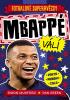 Detail titulu Fotbalové superhvězdy Mbappé - Fakta, příběhy, čísla