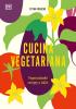 Detail titulu Cucina Vegetariana - Vegetariánské recepty z Itálie