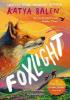 Detail titulu Foxlight: from the winner of the YOTO Carnegie Medal