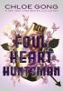 Detail titulu Foul Heart Huntsman: The stunning sequel to Foul Lady Fortune, by a #1 New York times bestselling author