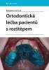 Detail titulu Ortodontická léčba pacientů s rozštěpem