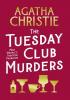 Detail titulu The Tuesday Club Murders: Miss Marple´s Thirteen Problems