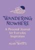 Detail titulu Wandering Nowhere: A Personal Journal for Everyday Inspiration