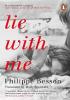 Detail titulu Lie With Me: ´Stunning and heart-gripping´ Andre Aciman