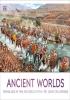 Detail titulu Ancient Worlds: Travel Back in Time and Discover the First Great Civilizations