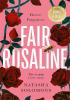 Detail titulu Fair Rosaline: The most captivating, powerful and subversive retelling you´ll read this year
