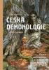 Detail titulu Česká démonologie - Tucet příšerných strašidel Čech, Moravy a Slezska