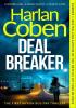 Detail titulu Deal Breaker: A gripping thriller from the #1 bestselling creator of hit Netflix show Fool Me Once