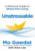 Detail titulu Unstressable: A Practical Guide to Stress-Free Living