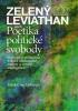 Detail titulu Zelený Leviathan aneb Poetika politické svobody - Průvodce svobodou v době klimatické změny a umělé inteligence
