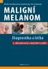 Detail titulu Maligní melanom - Diagnostika a léčba