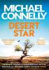 Detail titulu Desert Star: The Blockbuster Ballard & Bosch Thriller