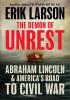 Detail titulu The Demon of Unrest: Abraham Lincoln & America´s Road to Civil War