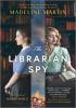 Detail titulu The Librarian Spy: A Novel of World War II