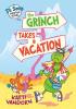 Detail titulu Dr. Seuss Graphic Novel: The Grinch Takes a Vacation: A Grinch Story