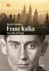 Detail titulu Franz Kafka - Una vida en Praga