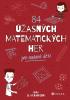 Detail titulu 84 úžasných matematických her pro nadané děti