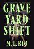 Detail titulu Graveyard Shift: the highly anticipated new book by the author of the BookTok sensation If We Were Villains