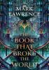 Detail titulu The Book That Broke the World (The Library Trilogy, Book 2)