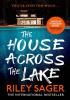 Detail titulu The House Across the Lake: the utterly gripping new psychological suspense thriller from the internationally bestselling author