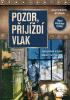 Detail titulu Pozor, přijíždí vlak - Zabezpečení a řízení dopravy na železnici