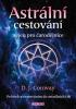 Detail titulu Astrální cestování nejen pro čarodějnice - Průvodce cestováním do astrálních říší